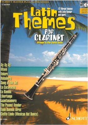 Latin Themes for Clarinet Clarinette +CD: 12 Vibrant Themes with Latin Flavour and Spirit (Schott Master Play-along Series): 12 Vibrant themes with Latin flavour and spirit. clarinet.