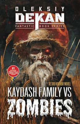 Kaydash Family vs Zombies: 1 bestseller mashup horror novel at Comic Con Ukraine 2021