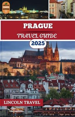 Prague Travel Guides 2025: An Invaluable Companion to the City’s Enduring Heritage, Providing Savvy Travelers with a Rich Understanding of One of Europe’s Most Enigmatic Capitals