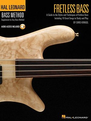 Fretless bass guitare basse +cd: A Guide to the Styles and Techniques of Fretless Bass, Including 18 Great Songs to Study and Play