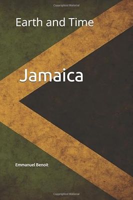 Earth and Time: Jamaica