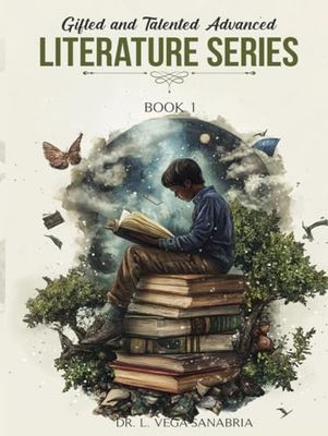 Gifted and Talented Advanced Literature Series: Book 1