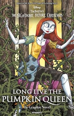 Long Live the Pumpkin Queen: Tim Burton's the Nightmare Before Christmas - the Graphic Novel