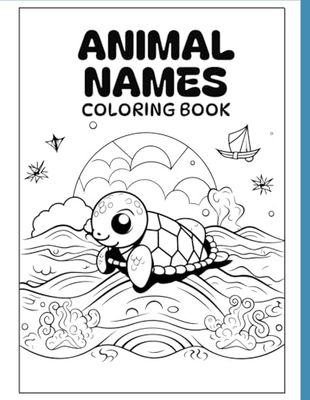 Animal Names Printing and Coloring Book | Unique and Rare Animals to Color and Learn to Spell | 100+ Animals included