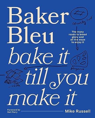 Baker Bleu: Bake it till you make it