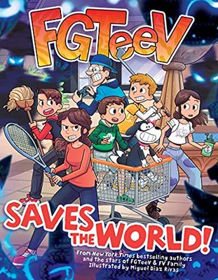 FGTEEV SAVES THE WORLD: A Graphic Novel