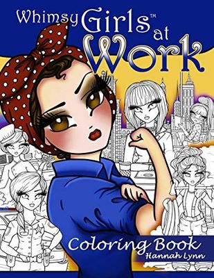 Whimsy Girls at Work Coloring Book