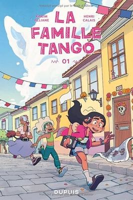 La Famille Tango: Tome 1