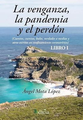 La venganza, la pandemia y el perdón