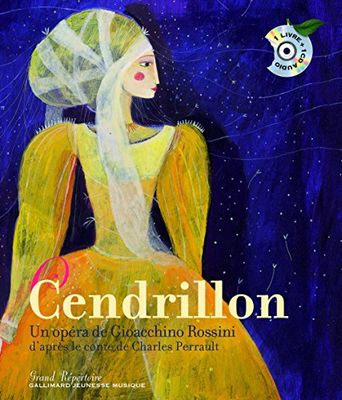 Cendrillon. Un opéra de Gioacchino Rossini - Un livre + un CD audio - De 7 à 10 ans