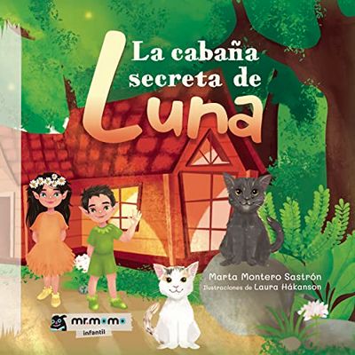La cabaña secreta de Luna