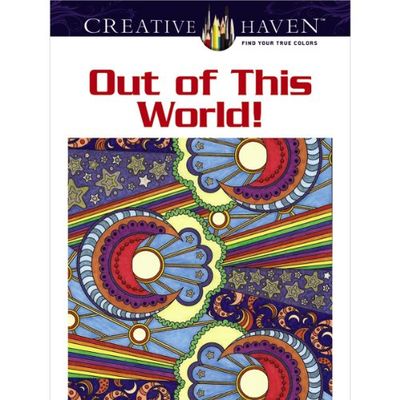 Creative Haven Out of This World! Coloring Book (Creative Haven Coloring Books)