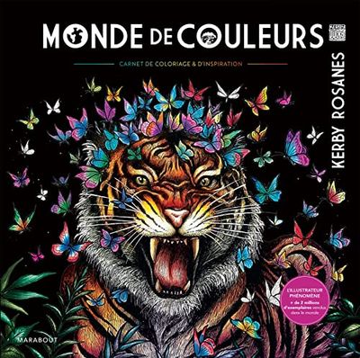 Monde de couleurs: Carnet de coloriage & d'inspiration