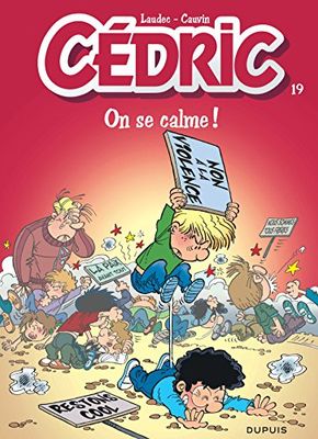 On se calme !: Cedric 19/on Se Calme !