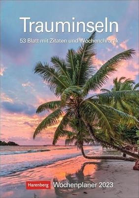Dream Islands 2023 Weekly Planner 53 Sheets of Quotes and Weekly Chronics