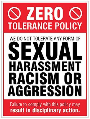 Caledonia Signs 27116K Zero tolerance - harassment, racism, aggression