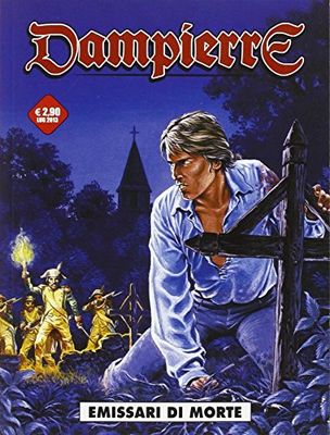 Emissari di morte. Dampierre (Vol. 2)