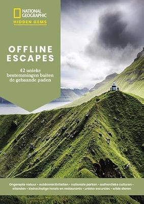 Offline Escapes - 42 unieke bestemmingen buiten de gebaande paden: Ongerepte natuur • outdooractiviteiten • nationale parken • eilanden • authentieke ... restaurants • unieke excursies • wilde dieren