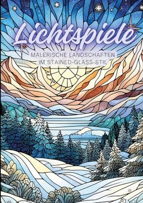 Lichtspiele: Malerische Landschaften im Stained-Glass-Stil