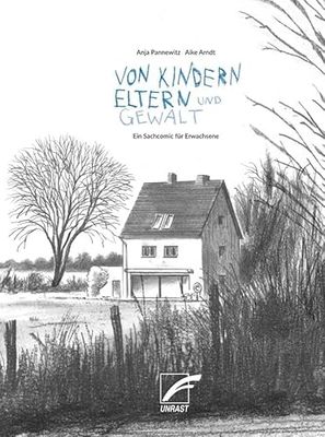 Von Kindern, Eltern und Gewalt: Ein Sachcomic für Erwachsene