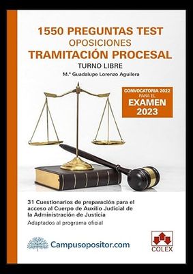 1550 preguntas Test. Oposiciones Tramitación Procesal. Turno Libre.: 31 cuestionarios de preparación para las oposiciones de acceso al Cuerpo de ... Adaptados al pr (Campus Opositor, Band 1)