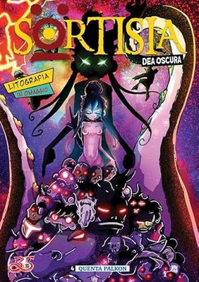 Sortisia. Dea oscura. Con litografia. Quenta Palkon (Vol. 4)