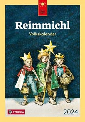 Reimmichl Calendrier folklorique 2024 Édité par Birgitt Drewes