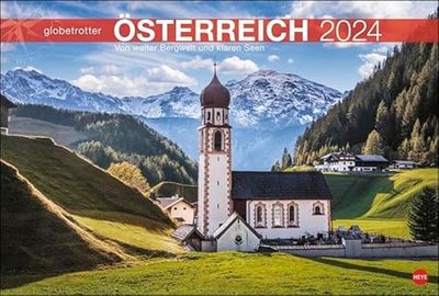 Österreich Globetrotter Kalender 2024: Von weiter Bergwelt und klaren Visto