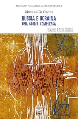 Russia e Ucraina. Una storia complessa