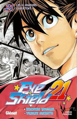 Eyeshield 21 - Tome 21: Les 11 joueurs comptent !