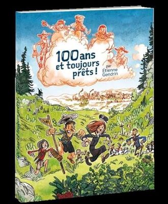 100 ans et toujours prêts!