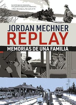 Replay: Memorias de una familia