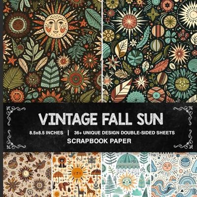 Vintage Fall Sun Scrapbook Paper: Decorative Design for Scrapbooking, Journaling, Crafting, and DIY Projects