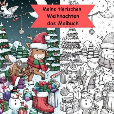 Meine tierischen Weihnachten das Malbuch