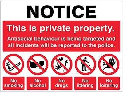 Caledonia Signs 17113K Notice Private property Antisocial behaviour sign,400 x 300 mm