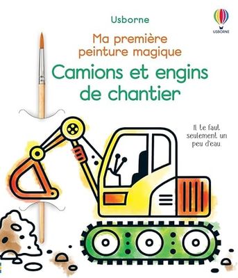 Camions et engins de chantier - Ma première peinture magique