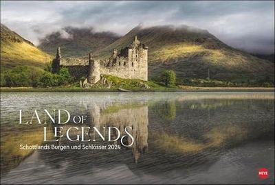 Calendario Land of Legends 2024. Ein Wandkalender im Großformat, der Schottland in seiner wilden Schönheit zeigt. Großer Fotokalender voll ... Schlösser.: Schottlands Burgen und Schlösser