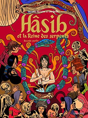 Hâsib et la reine des serpents: Tome 2, Seconde partie