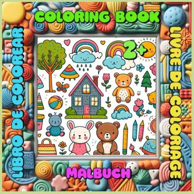 Malbuch 2+: COLORING BOOK 2+ / LIBRO DE COLOREAR 2+ / LIVRE DE COLORIAGE 2+