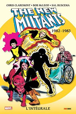 The New Mutants : L'intégrale 1982-1983 (T01)