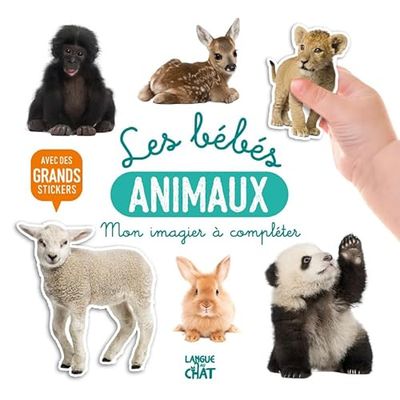 Mon bel imagier à compléter - Les bébés animaux - Livre d'activités avec grands stickers - Dès 36 mois