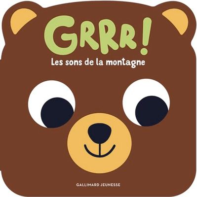 Grrr !: Les sons de la montagne