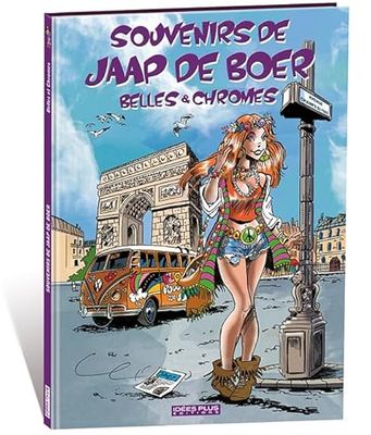 Souvenirs de Jaap de Boer: Belles et Chromes