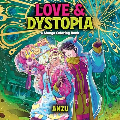 Love & Dystopia: A Manga Coloring Book