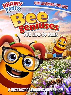 Bee Geniuses: The Life of Bees