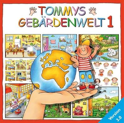 Tommys Gebärdenwelt 1, Version 3.0. CD-ROM für Windows 2000/XP/Vista: Deutsche Gebärdensprache für Kinder