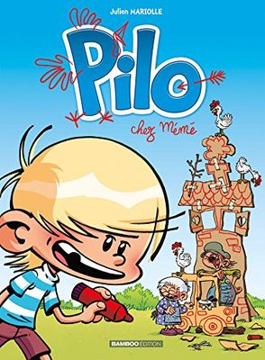 Pilo - tome 02: Chez mémé