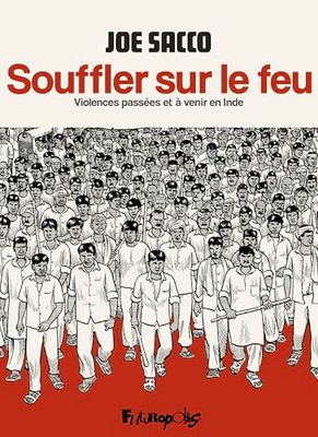 Souffler sur le feu: Violences passées et à venir en Inde