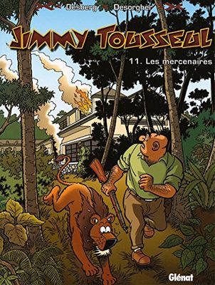 Jimmy Tousseul - Tome 11: Les Mercenaires