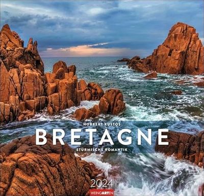 Bretagne Kalender 2024 : Stürmische Romantik